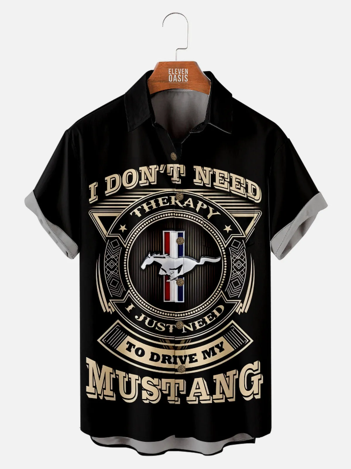 Men's Funny I Don't Need Therapy I Just Need to Drive My Mustang Short Sleeve Shirt